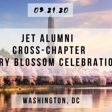 (CANCELLED) 3/21: JET Alumni Cross-Chapter Cherry Blossom Celebration
